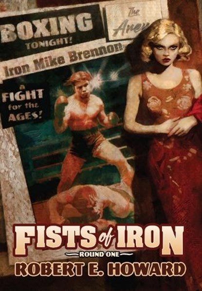 Fists of Iron Round One, Robert E. Howard - Gebonden - 9781955446563