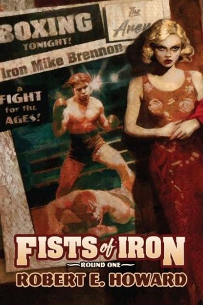 Fists of Iron Round One, Robert E Howard - Paperback - 9781955446570