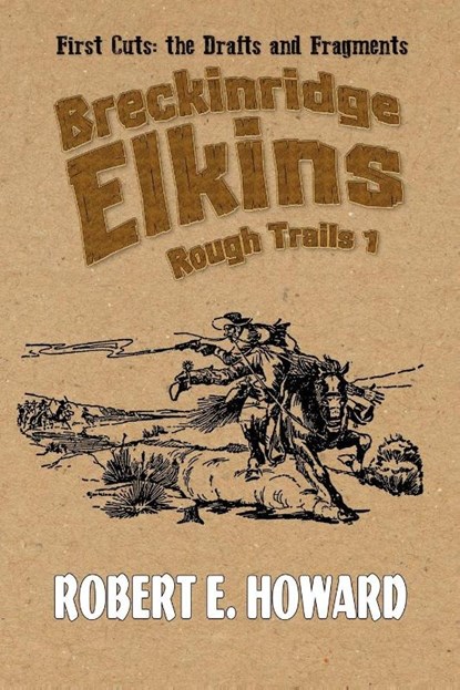 Breckinridge Elkins Rough Trails 1, Robert E Howard - Paperback - 9781955446747