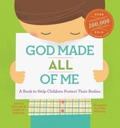 God Made All of Me (ReadAloud), Justin S. Holcomb ; Lindsay A. Holcomb - Ebook - 9781955449120