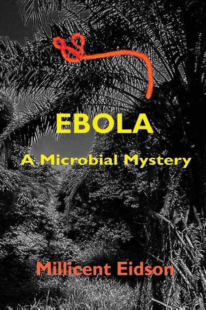 Eidson, M: Ebola, Millicent Eidson - Paperback - 9781955481199