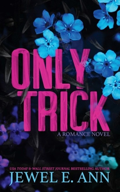 Only Trick, Jewel E Ann - Paperback - 9781955520133