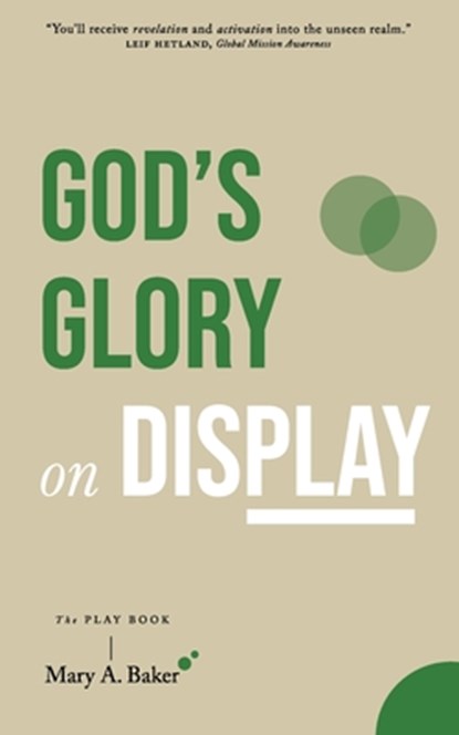 God's Glory on Display: The Play Book, Jim Baker - Paperback - 9781955546188