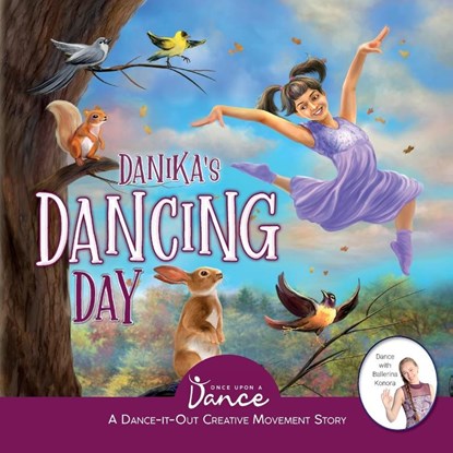 Danika's Dancing Day, Once Upon A Dance - Paperback - 9781955555135
