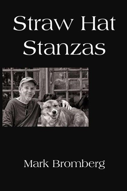 Straw Hat Stanzas, Mark Bromberg - Paperback - 9781955581929