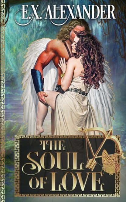 The Soul of Love, E X Alexander - Paperback - 9781955599016