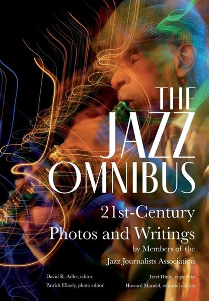 The Jazz Omnibus, David R Adler ; Howard Mandel ; Patrick Hinely - Gebonden - 9781955604192
