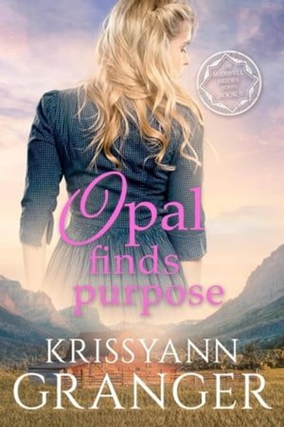 Opal Finds Purpose, Krissyann Granger - Ebook - 9781955609081
