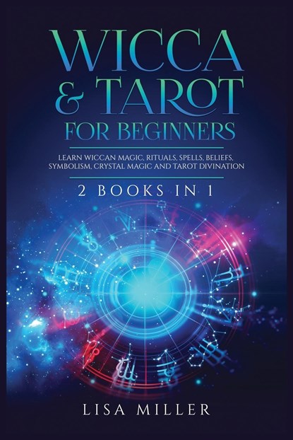 Wicca & Tarot for Beginners, Lisa Miller - Paperback - 9781955617000