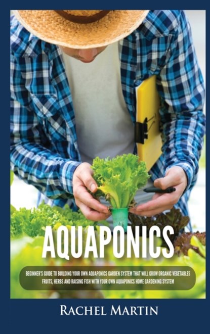 Aquaponics, Rachel Martin - Gebonden - 9781955617253