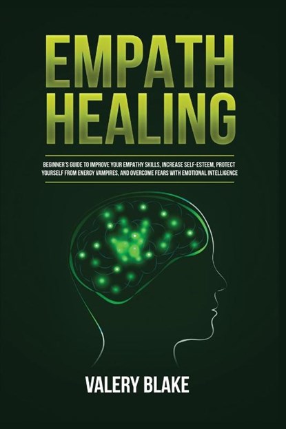 Empath Healing, Valery Blake - Paperback - 9781955617765