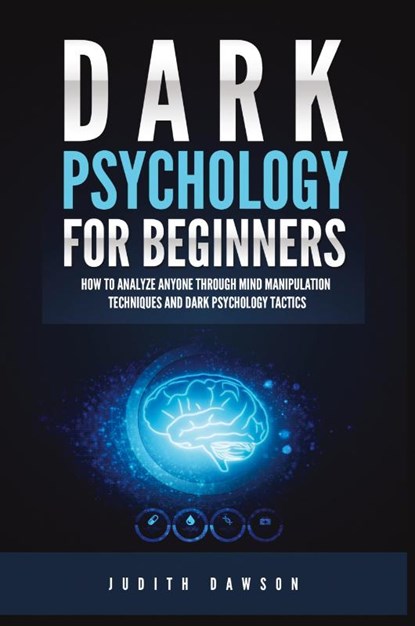 Dark Psychology for Beginners, Judith Dawson - Paperback - 9781955617864