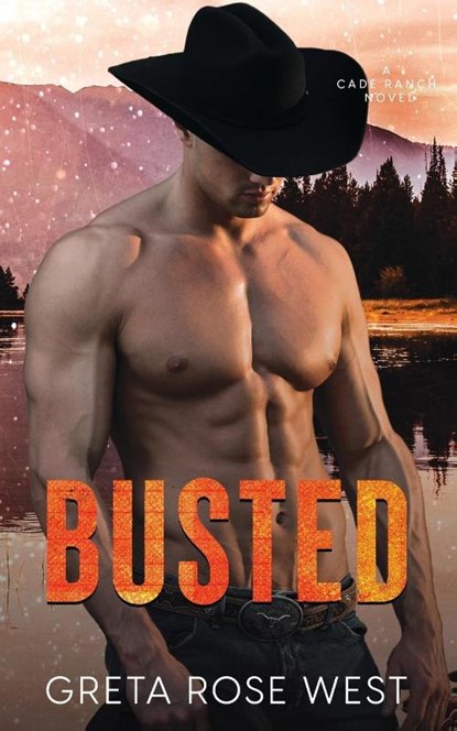 Busted, Greta Rose West - Paperback - 9781955633055