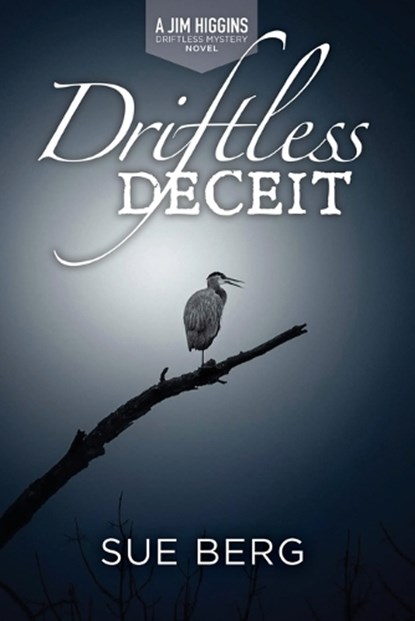 Berg, S: Driftless Deceit, Sue Berg - Paperback - 9781955656313