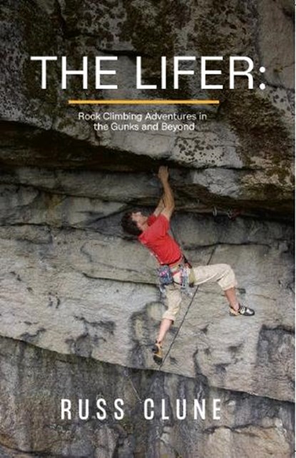 The Lifer, Russ Clune - Paperback - 9781955690515