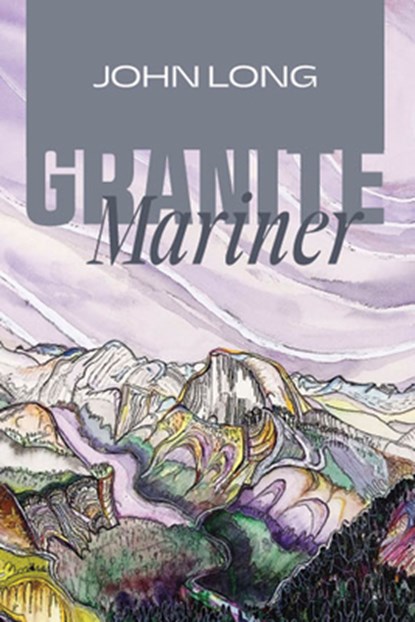 Granite Mariner, John Long - Gebonden - 9781955690546