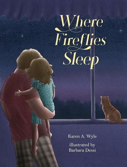 Where Fireflies Sleep, Karen A. Wyle - Gebonden - 9781955696043