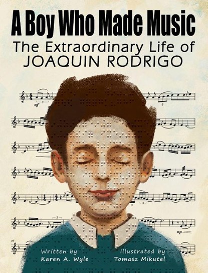 A Boy Who Made Music, Karen A. Wyle - Gebonden - 9781955696371