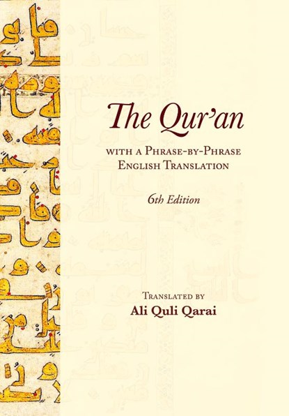 The Qur'an With a Phrase-by-Phrase English Translation, Ali Quli Qarai - Gebonden - 9781955725286