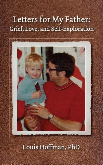 Letters for My Father, Louis Hoffman - Gebonden - 9781955737654
