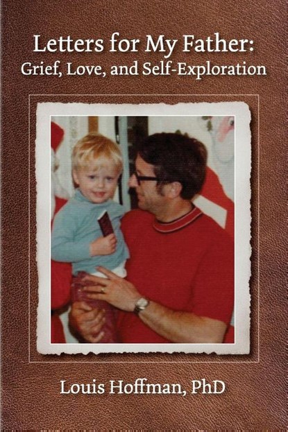 Letters for My Father, Louis Hoffman - Paperback - 9781955737661
