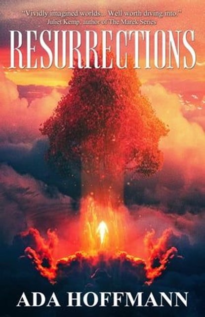 Resurrections, Ada Hoffmann - Ebook - 9781955765183