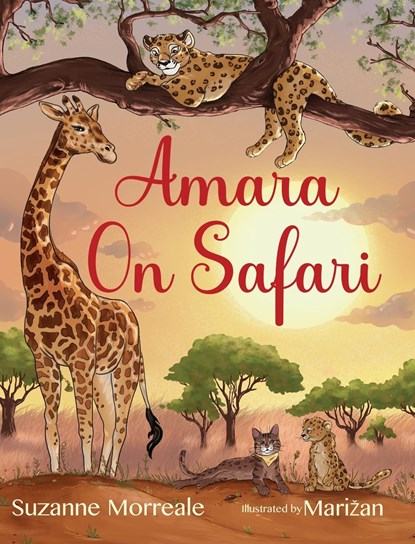 Amara On Safari, Suzanne Morreale - Gebonden - 9781955767514