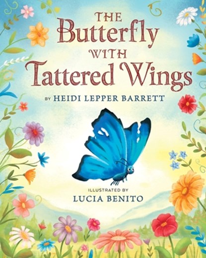 The Butterfly With Tattered Wings, Heidi Lepper Barrett - Paperback - 9781955767606