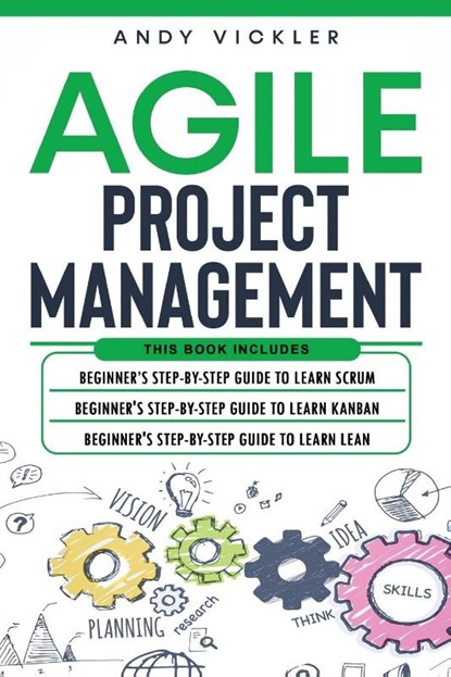 Agile Project Management, Andy Vickler - Paperback - 9781955786034