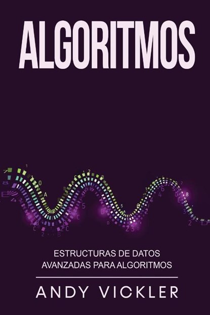 Algoritmos, Andy Vickler - Paperback - 9781955786515