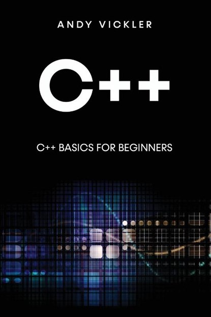 C++, Andy Vickler - Paperback - 9781955786669