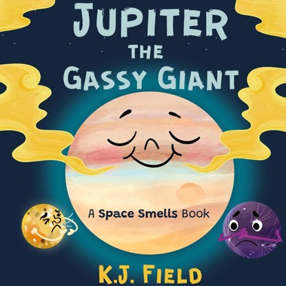 Jupiter the Gassy Giant, K. J. Field - Gebonden - 9781955815123