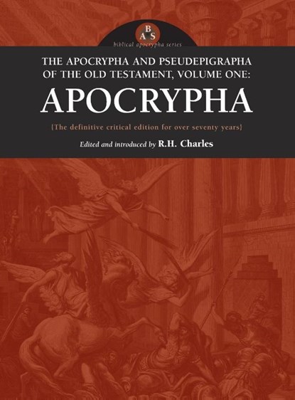 Apocrypha and Pseudepigrapha of the Old Testament, Volume One, R H Charles - Gebonden - 9781955821353