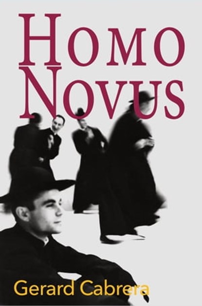 Homo Novus, Gerard Cabrera - Ebook - 9781955826235