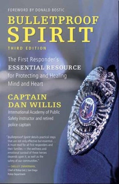 Bulletproof Spirit, 3rd Edition, Captain Dan Willis - Paperback - 9781955831048