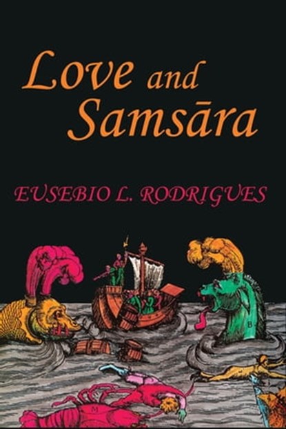 Love and Samsara, Eusebio L. Rodrigues - Ebook - 9781955835138