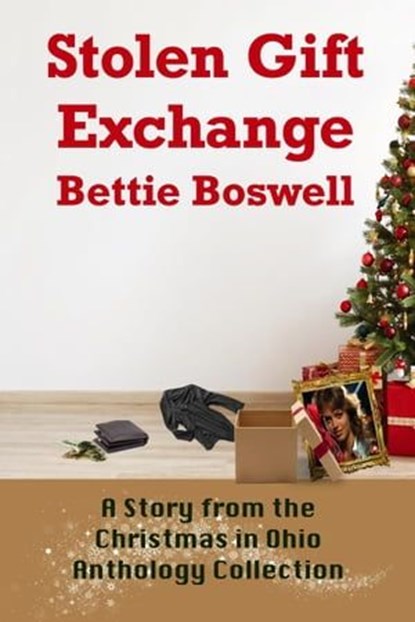 Stolen Gift Exchange, Bettie Boswell - Ebook - 9781955838931