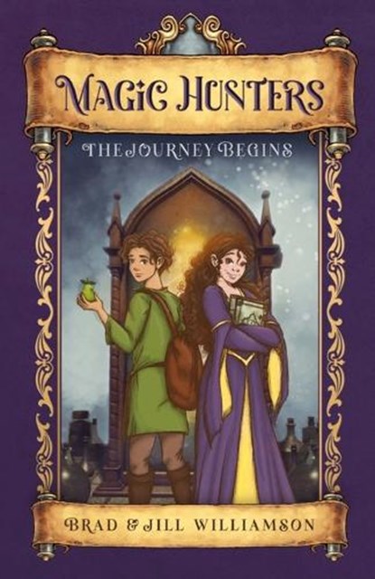 Magic Hunters, Jill Williamson ; Brad Williamson - Paperback - 9781955843058