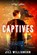 Captives, Jill Williamson - Gebonden - 9781955843270