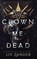Crown Me Dead, Liv Zander - Paperback - 9781955871150