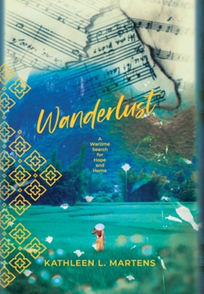 Wanderlust, Kathleen L Martens - Gebonden - 9781955872003