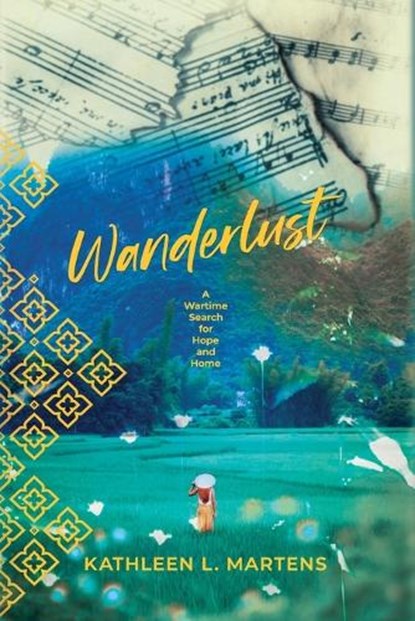Wanderlust, MARTENS,  Kathleen L - Paperback - 9781955872010
