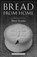 Bread from Home, Stephen Siniari - Paperback - 9781955890458