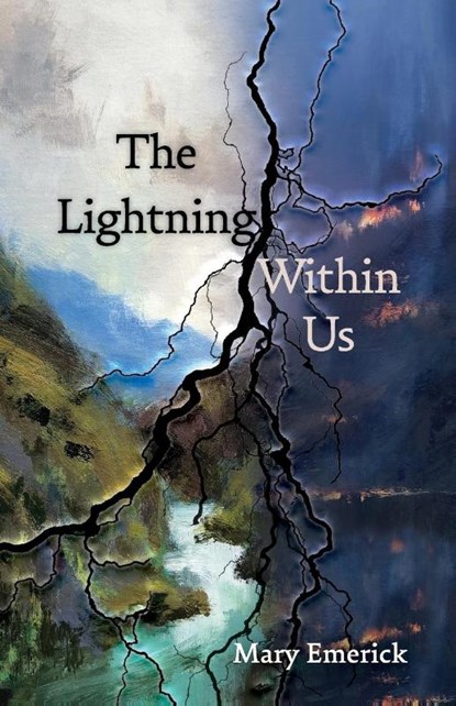 The Lightning Within Us, Mary Emerick - Paperback - 9781955893367