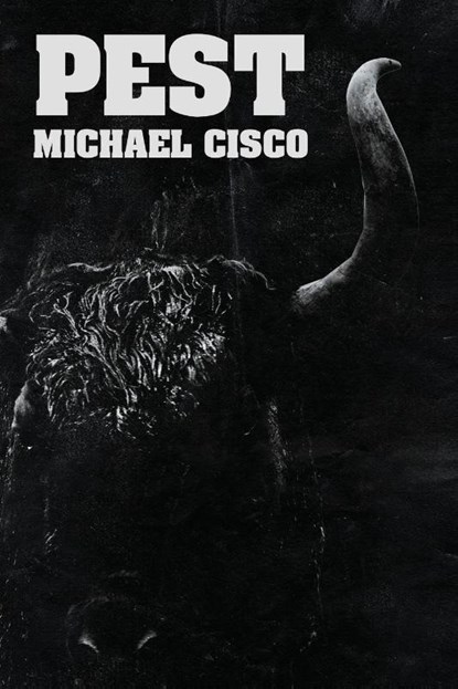 Pest, Michael Cisco - Paperback - 9781955904308