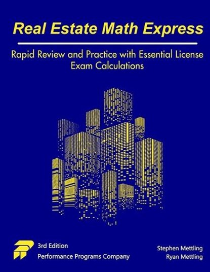 Real Estate Math Express, Stephen Mettling ; Ryan Mettling - Paperback - 9781955919395