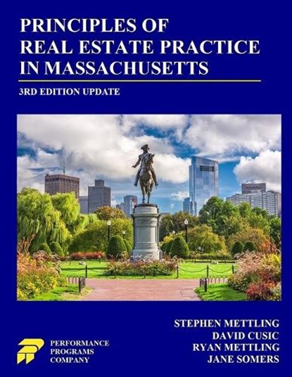 Principles of Real Estate Practice in Massachusetts, Stephen Mettling ; David Cusic ; Ryan Mettling - Paperback - 9781955919692