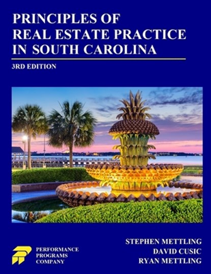 Principles of Real Estate Practice in South Carolina, Stephen Mettling ; David Cusic ; Ryan Mettling - Paperback - 9781955919944
