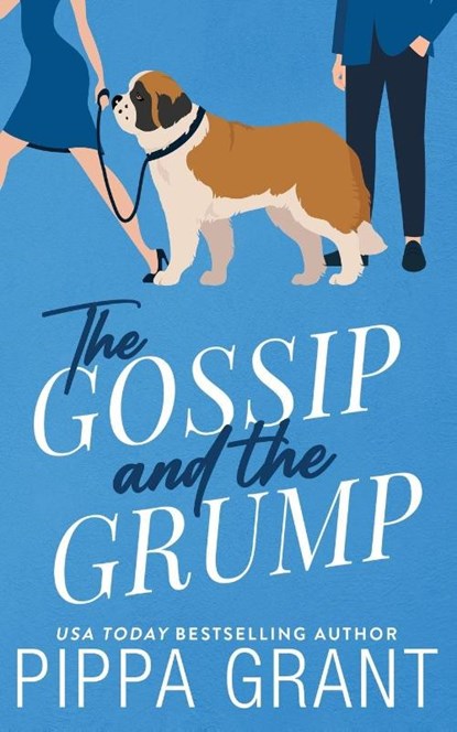 The Gossip and The Grump, Pippa Grant - Paperback - 9781955930208