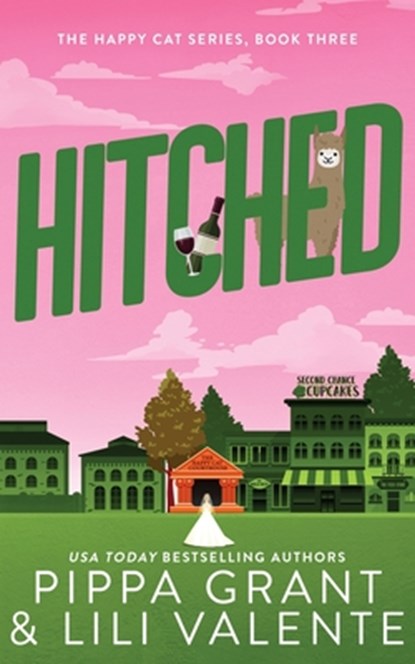 Hitched, Pippa Grant ; Lili Valente - Paperback - 9781955930345